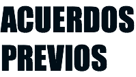 ACUERDOS PREVIOS